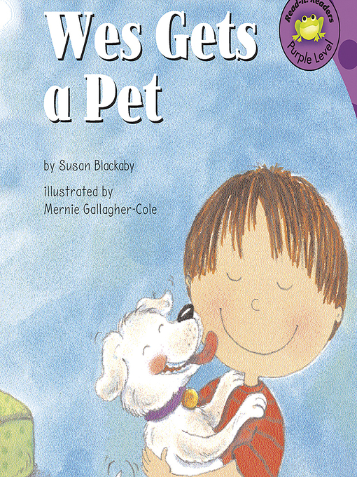 Title details for Wes Gets a Pet by Susan Blackaby - Wait list